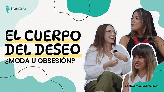 T1 Episodio 5: El Cuerpo del Deseo – ¿Moda u Obsesión?
